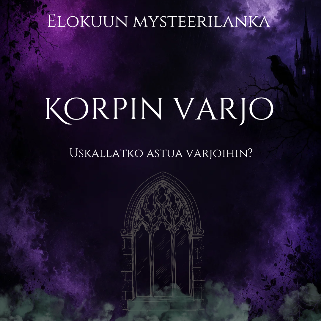 Elokuun mysteerilanka, Korpin varjo.