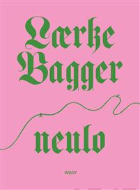 Laerge Bagger: Neulo